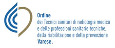 Ordine dei Tecnici Sanitari di Radiologia Medica e delle Professioni Sanitarie Tecniche, della Riabilitazione e della Prevenzione delle Provincia di Varese.